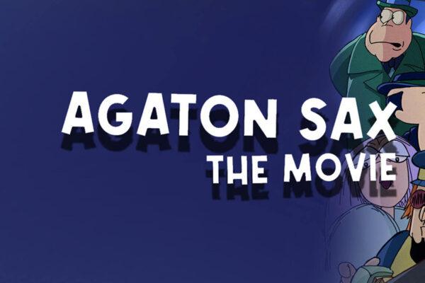 Agaton Sax the Movie